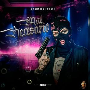 Mal Necesario (feat. El cash) [Explicit]
