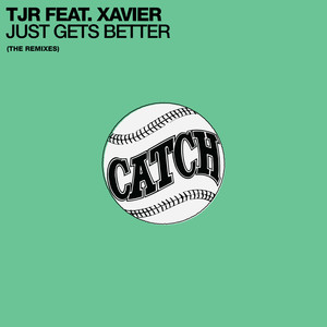 Just Gets Better (Agent X Remix)