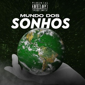 Mundo dos sonhos (Explicit)