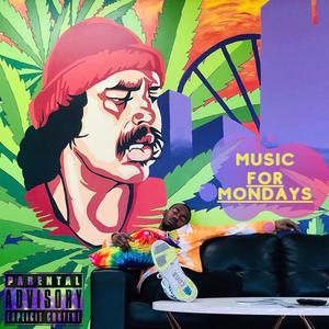 Music for Mondays (Explicit)