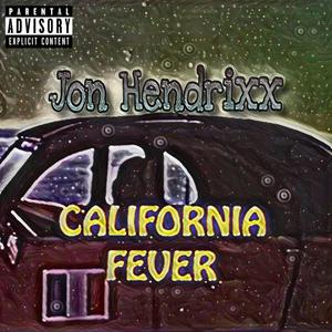 California Fever (Explicit)