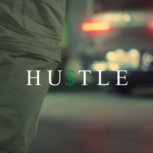 Hustle (Explicit)