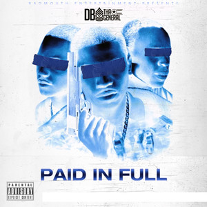 Paid in Full (Explicit)