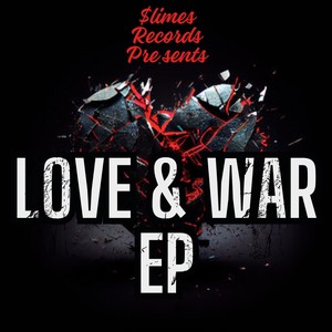 Love & War Ep (Explicit)