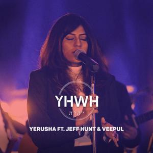 YHWH (feat. Jeff Hunt & Veepul)