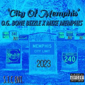City of Memphis (feat. Memphis Mike Memphis) [Explicit]
