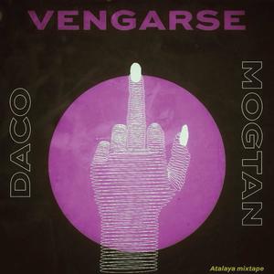 Vengarse (feat. Mogtan) (Explicit)