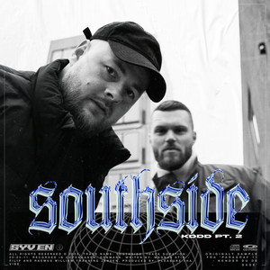 SOUTHSIDE (Kender Du De Dage pt. 2) (Explicit)