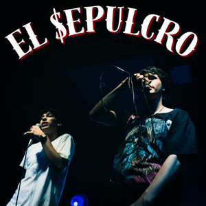 El $epulcro (Explicit)