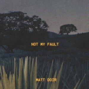 Not My Fault (Explicit)