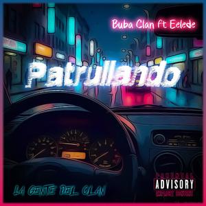 Patrullando (feat. eelede)