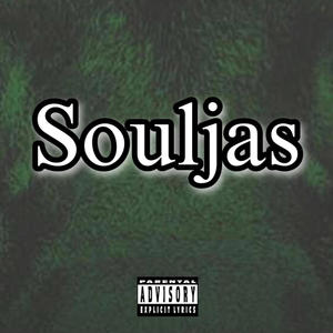 Souljas (Explicit)