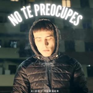 No te preocupes (Explicit)