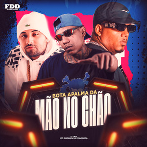 Bota Apalma Da Mão No Chão (Explicit)