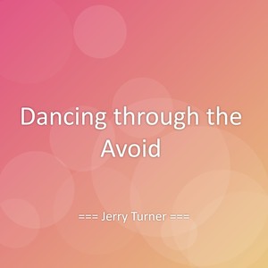 Dancing through the Avoid