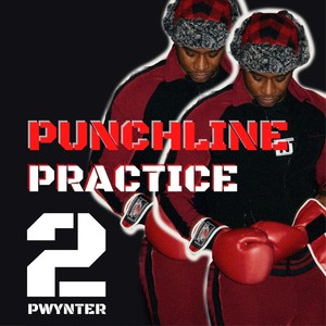 Punchline Practice 2 (Explicit)