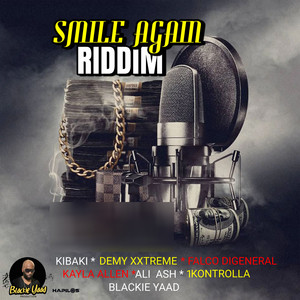 Smile again Riddim (Explicit)