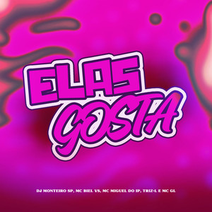 Elas Gosta (Explicit)