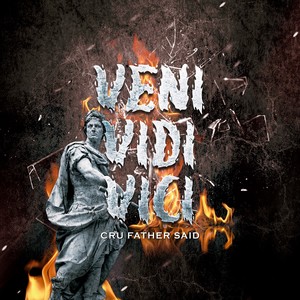 Veni Vidi Vici (Explicit)