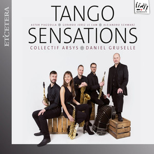 Piazzolla / Le Cam / Schwarz: Tango Sensations