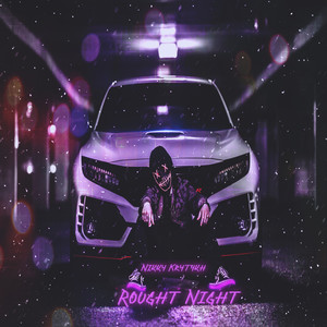 Rought Night (Explicit)