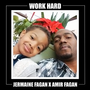 Work Hard (feat. Amir Fagan)