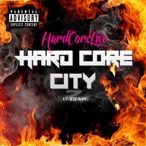 LR星仔 - Hard Core City