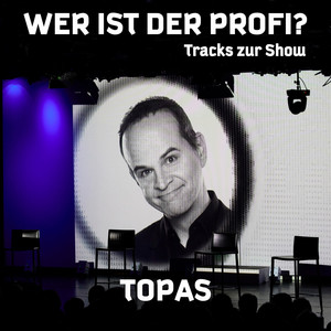 Wer ist der Profi? (Tracks zur Show)