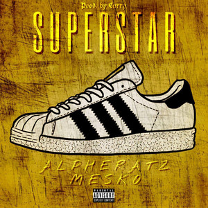 Superstar (Explicit)