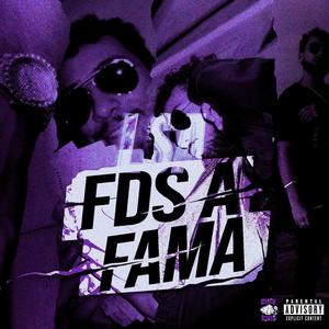 FDS A Fama (feat. Canessauce & Verdelean) [Explicit]