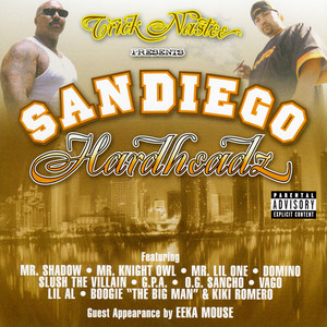 San Diego Hardheadz (Explicit)