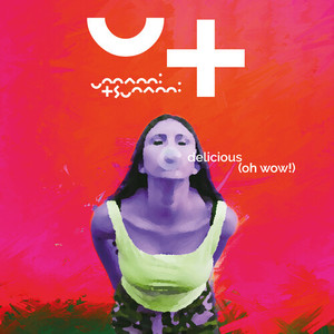 Delicious (Oh Wow!) (Sped Up)