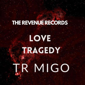 Love Tragedy (Explicit)