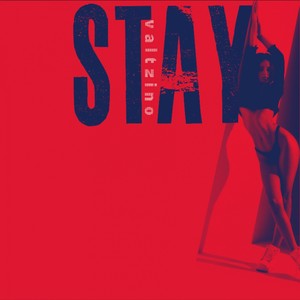 Stay