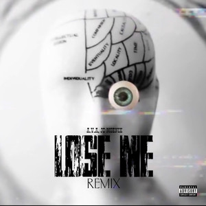 Lose Me (Remix|Explicit)