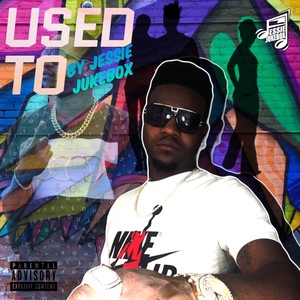 Used To (Explicit)