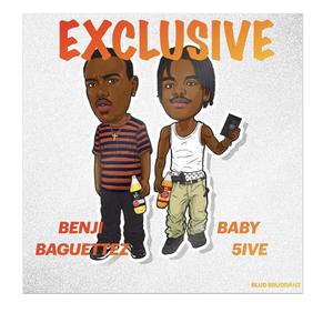 EXCLUSIVE(feat. Baby 5ive) (Explicit)
