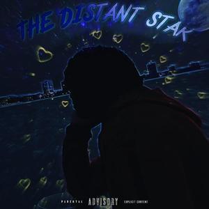 The Distant Star (Explicit)