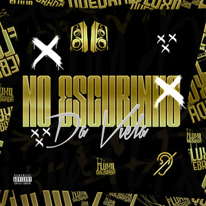 No Escurinho Da Viela (Explicit)