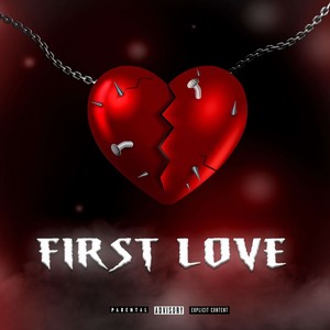 FIRST LOVE (Explicit)