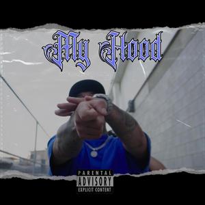 My Hood (feat. TONA SATIVA) (Explicit)