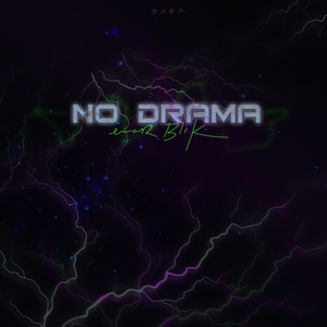 No Drama (Explicit)