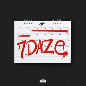 7 Daze (Explicit)