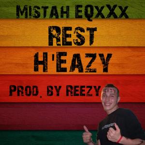 Rest H'Eazy (Explicit)