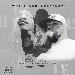 Hustlers Prayer (feat. Scarfury & MGT) (Explicit)