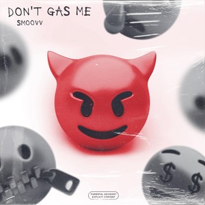 Don't Gas Me (Explicit)