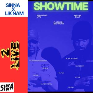 Showtime (feat. LikxNam) (Explicit)