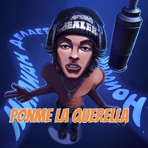 Ponme La Querella (feat. Cash mony & Pirata El Mas Freko) (Explicit)
