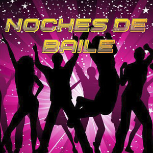 Noches de Baile