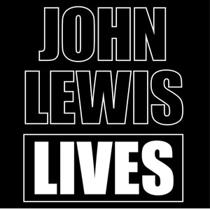 John Lewis Lives (Good Trouble)